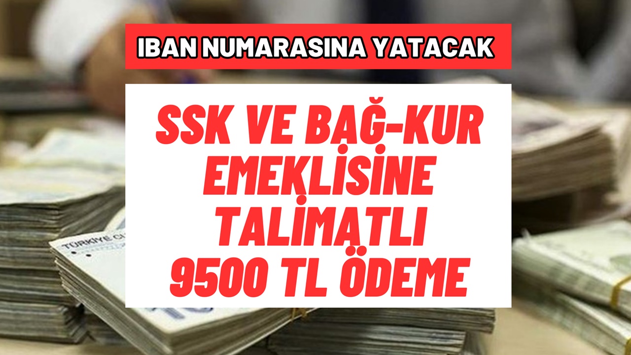 Emekliler Hesaplarınızı Kontrol Edin! SSK Ve Bağ-Kur Emeklisine Bayram ...